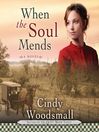 Cover image for When the Soul Mends